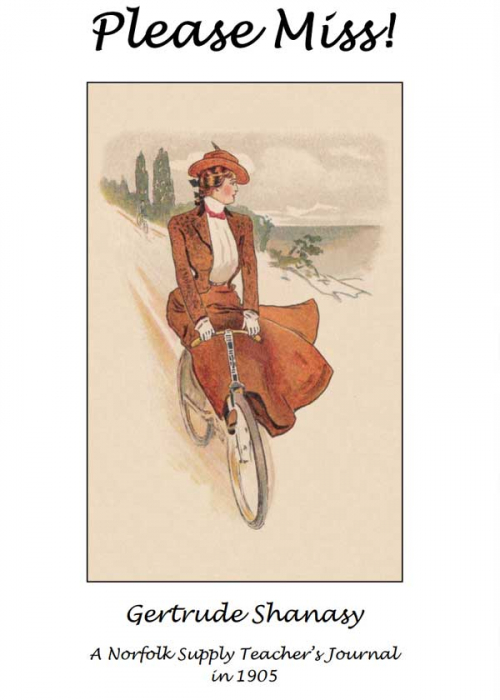 Please Miss! The Journal of Gertrude Shanasy
